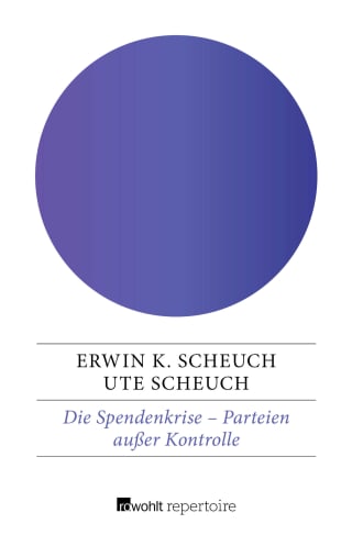 Die Spendenkrise: Parteien außer Kontrolle