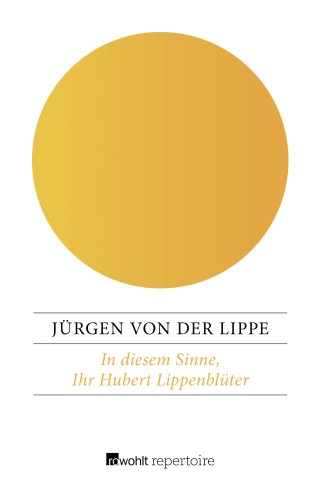 Cover Download In diesem Sinne, Ihr Hubert Lippenblüter