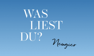 Was liest du? Neugier