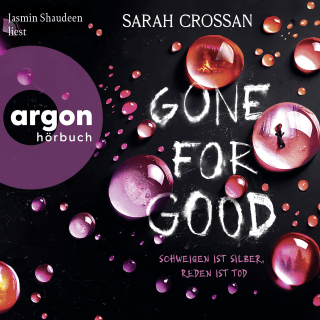 Hörbuchcover von Gone For Good: Schweigen ist Silber, Reden ist Tod