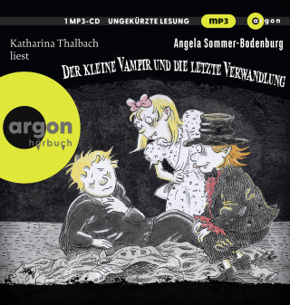 Hörbuchcover von Der kleine Vampir und die Letzte Verwandlung