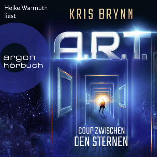 Hörbuchcover von A.R.T. - Coup zwischen den Sternen