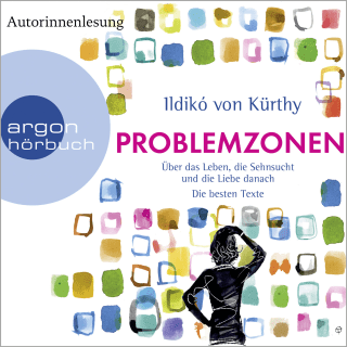 Hörbuchcover von Problemzonen: Über das Leben, die Sehnsucht und die Liebe danach
