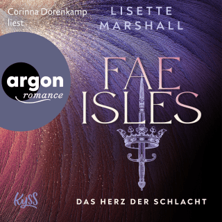 Hörbuchcover von Fae Isles − Das Herz der Schlacht
