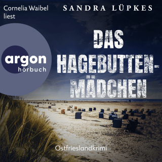 Hörbuchcover von Das Hagebutten-Mädchen: Ostfrieslandkrimi