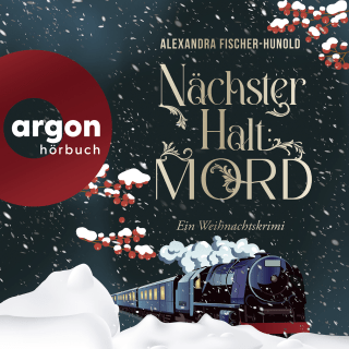 Hörbuchcover von Nächster Halt: Mord: Ein Weihnachtskrimi