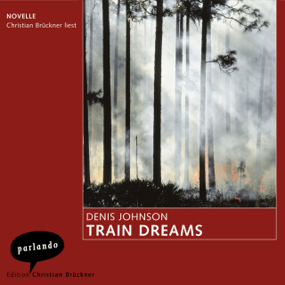 Hörbuchcover von Train Dreams: Novelle