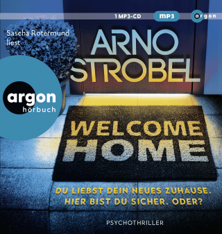 Hörbuchcover von Welcome Home – Du liebst dein neues Zuhause. Hier bist du sicher. Oder?