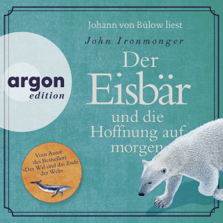 Hörbuchcover von Der Eisbär und die Hoffnung auf morgen: Roman
