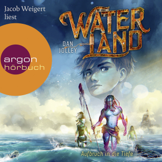 Waterland – Aufbruch in die Tiefe