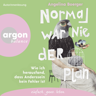 Hörbuchcover von Normal war nie der Plan: Wie ich herausfand, dass Anderssein kein Fehler ist