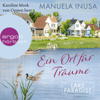 Hörbuchcover von Lake Paradise – Ein Ort für Träume