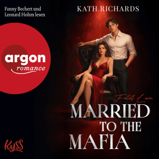Hörbuchcover von Married to the Mafia − Fatal Love