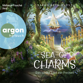 Hörbuchcover von Sea of Charms: Das sanfte Lied der Freiheit