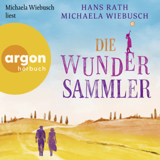 Hörbuchcover von Die Wundersammler: Roman