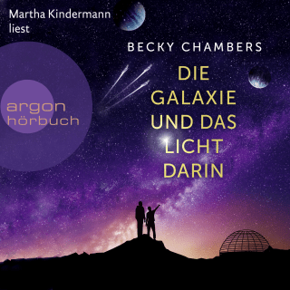 Hörbuchcover von Die Galaxie und das Licht darin