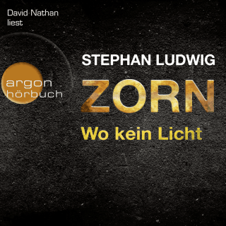 Zorn – Wo kein Licht