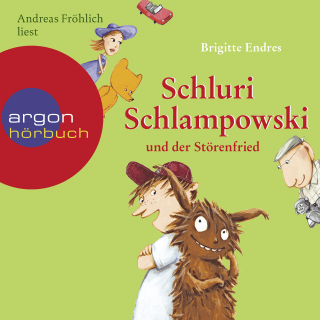 Schluri Schlampowski und der Störenfried