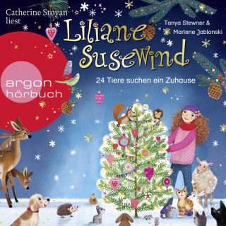 Liliane Susewind – 24 Tiere suchen ein Zuhause. Das Adventskalender-Hörbuch