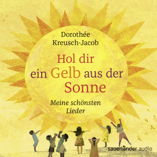 Hol dir ein Gelb aus der Sonne