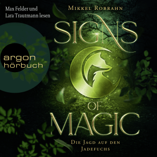 Signs of Magic 1 – Die Jagd auf den Jadefuchs