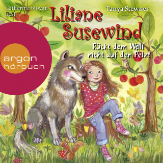 Hörbuchcover von Liliane Susewind – Rückt dem Wolf nicht auf den Pelz!