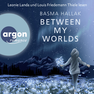Hörbuchcover von Between My Worlds: Roman