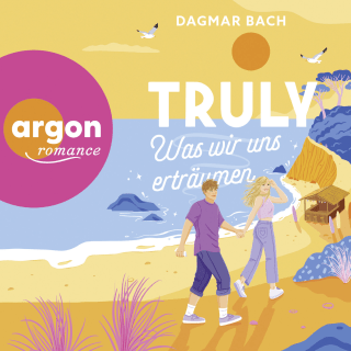 Hörbuchcover von Truly – Was wir uns erträumen