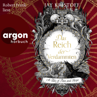Hörbuchcover von Das Reich der Verdammten: A Tale of Pain and Hope