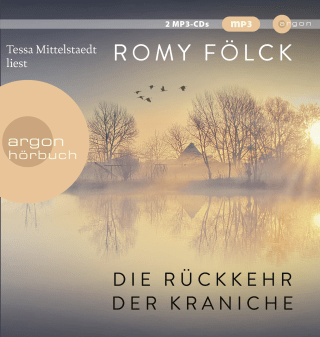 Hörbuchcover von Die Rückkehr der Kraniche: Der erste Familienroman der Bestseller-Autorin