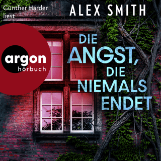 Hörbuchcover von Die Angst, die niemals endet