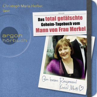 Das total gefälschte Geheim-Tagebuch vom Mann von Frau Merkel