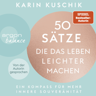 Hörbuchcover von 50 Sätze, die das Leben leichter machen: Ein Kompass für mehr innere Souveränität