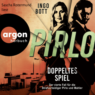 Hörbuchcover von Pirlo – Doppeltes Spiel: Der vierte Fall für die Strafverteidiger Pirlo und Mahler
