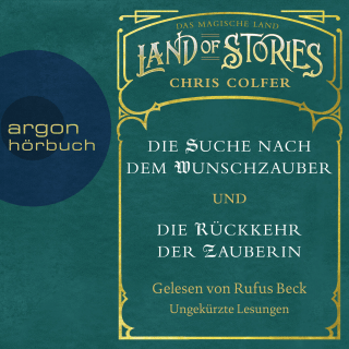 Hörbuchcover von Die Suche nach dem Wunschzauber & Die Rückkehr der Zauberin, Hörbuch-Bundle: Land of Stories: Das magische Land, Band 1 und 2