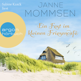 Hörbuchcover von Ein Fest im kleinen Friesencafé: Ein Inselroman