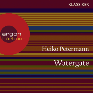 Hörbuchcover von Watergate: Der Fall Präsident Nixons Hördokumentationen