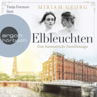 Hörbuchcover von Elbleuchten: Eine hanseatische Familiensaga