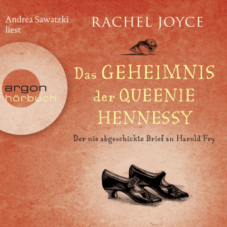Hörbuchcover von Das Geheimnis der Queenie Hennessy: Der nie abgeschickte Brief an Harold Fry