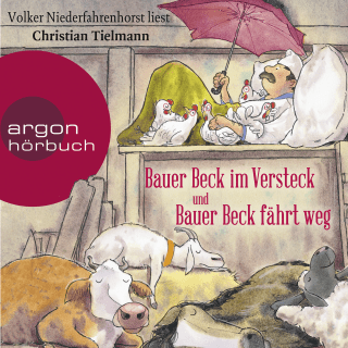 Hörbuchcover von Bauer Beck im Versteck und Bauer Beck fährt weg