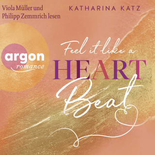 Hörbuchcover von Feel It Like A Heartbeat