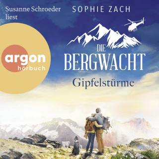 Hörbuchcover von Die Bergwacht: Gipfelstürme