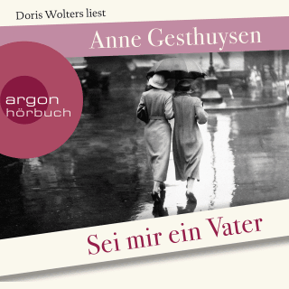 Hörbuchcover von Sei mir ein Vater