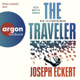 Hörbuchcover von The Traveler: Der Zeitenspringer