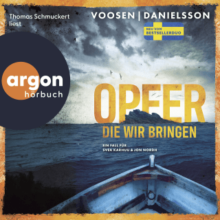 Hörbuchcover von Opfer, die wir bringen: Ein Fall für Svea Karhuu & Jon Nordh