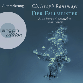Hörbuchcover von Der Fallmeister: Eine kurze Geschichte vom Töten