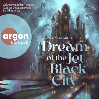 Hörbuchcover von Dream of the Jet-Black City