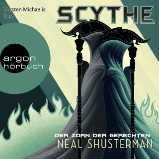 Hörbuchcover von Scythe - Der Zorn der Gerechten