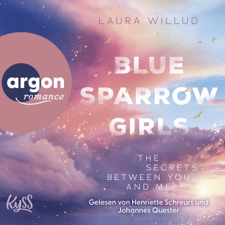 Hörbuchcover von Blue Sparrow Girls – The Secrets Between You and Me