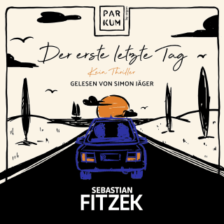 Hörbuchcover von Der erste letzte Tag: Kein Thriller